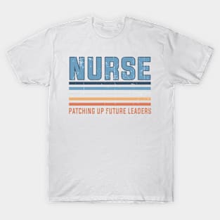 Nurse Patching Up Future Leaders Future Nurses School Vintage T-Shirt